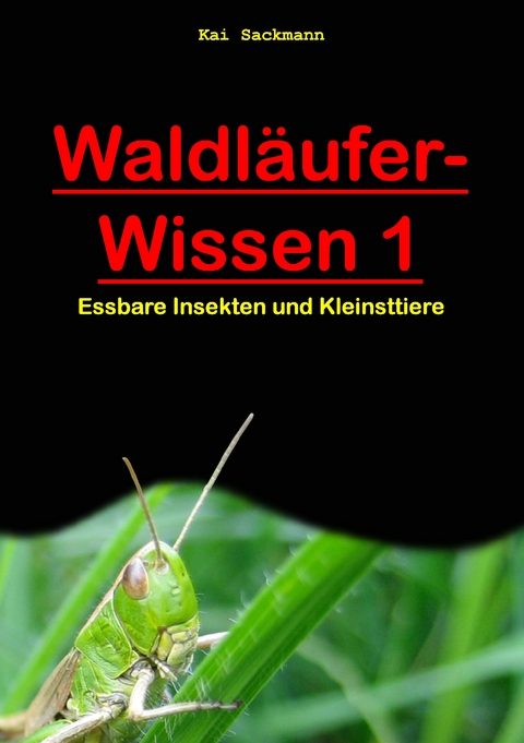 Waldl&auml;ufer-Wissen 1 - Kai Sackmann
