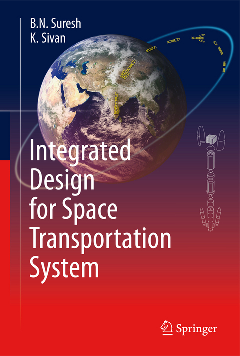 Integrated Design for Space Transportation System - B.N. Suresh, K. Sivan