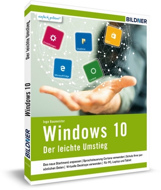 Windows 10 - Der leichte Umstieg