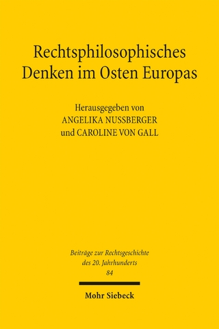 Rechtsphilosophisches Denken im Osten Europas