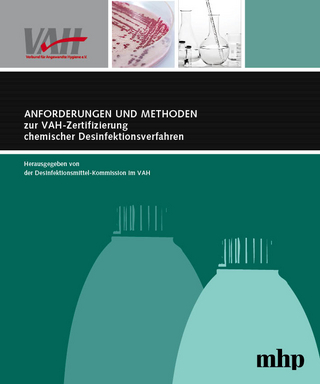 Anforderungen und Methoden zur VAH-Zertifizierung chemischer Desinfektionsverfahren