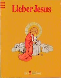 Lieber Jesus - Ida Bohatta