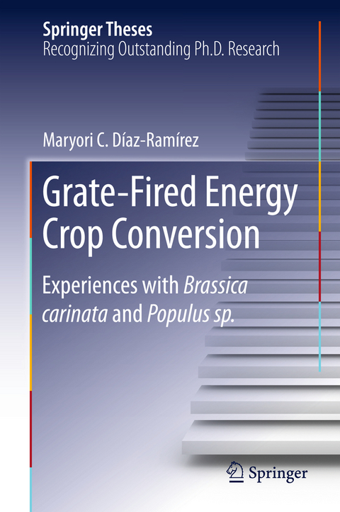 Grate-Fired Energy Crop Conversion - Maryori C. D&iacute;az-Ram&iacute;rez