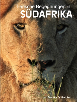 Tierische Begegnungen in Südafrika