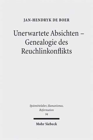 Unerwartete Absichten - Genealogie des Reuchlinkonflikts