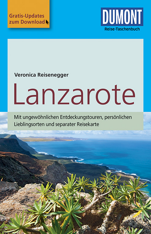 DuMont Reise-Taschenbuch Reisef&uuml;hrer Lanzarote - Ver&oacute;nica Reisenegger