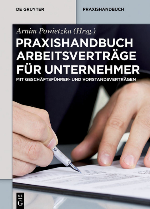 Praxishandbuch Arbeitsvertr&auml;ge f&uuml;r Unternehmer - 