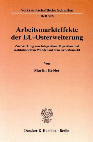 Arbeitsmarkteffekte der EU-Osterweiterung.