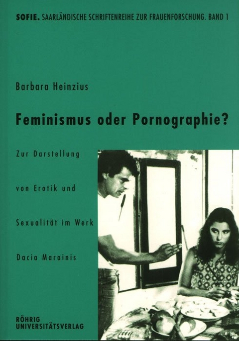 Feminismus oder Pornographie? - Barbara Heinzius