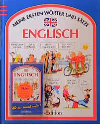 Meine ersten W&ouml;rter und S&auml;tze: Englisch / Meine ersten W&ouml;rter und S&auml;tze Englisch Buch - Angela Wilkes