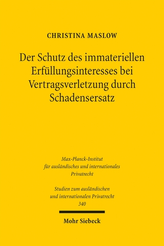Der Schutz des immateriellen Erfüllungsinteresses bei Vertragsverletzung durch Schadensersatz