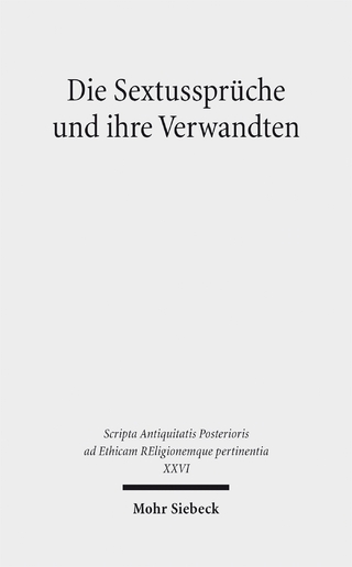Die Sextussprüche und ihre Verwandten