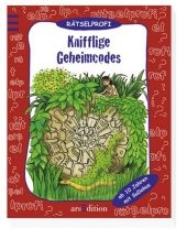 Knifflige Geheimcodes - Bertrun Jeitner-Hartmann