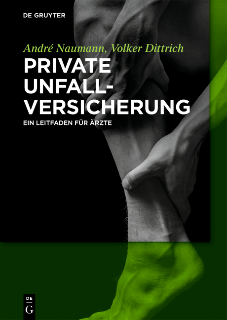 Private Unfallversicherung - Andr&eacute; Naumann, Volker Dittrich