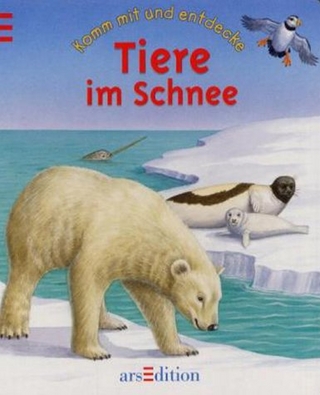 Komm mit und entdecke - Tiere im Schnee