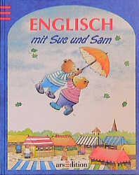 Englisch mit Sue und Sam - Leonora Fr&ouml;hlich-Ward, Annet Rudolph