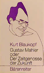 Gustav Mahler - Kurt Blaukopf
