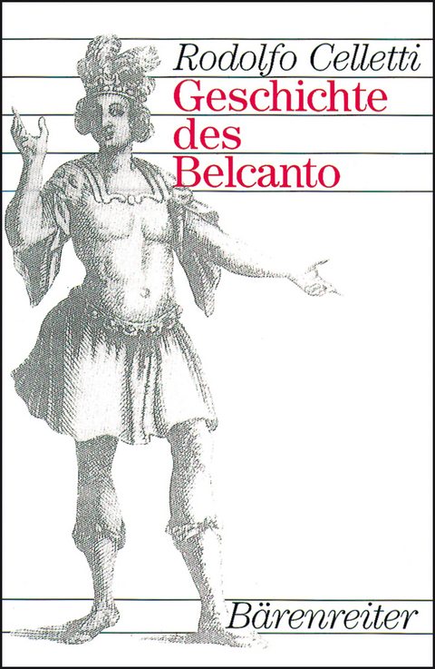 Geschichte des Belcanto - Rodolfo Celletti