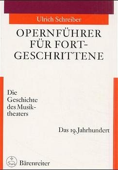 Opernführer für Fortgeschrittene / Opernführer für Fortgeschrittene