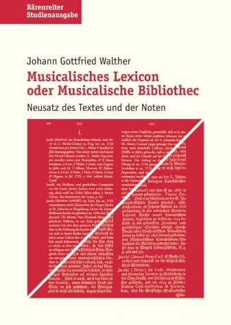 Musicalisches Lexicon oder Musicalische Bibliothec - Johann Gottfried Walther