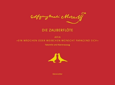 Die Zauberfl&ouml;te. Aria "Ein M&auml;dchen oder Weibchen w&uuml;nscht Papageno sich" - Wolfgang Amadeus Mozart