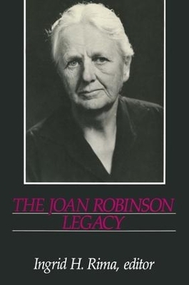 The Joan Robinson Legacy - Ingrid H. Rima