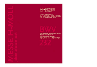 Johann Sebastian Bach: Messe h-Moll, BWV 232