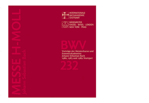 Johann Sebastian Bach: Messe h-Moll, BWV 232 - 