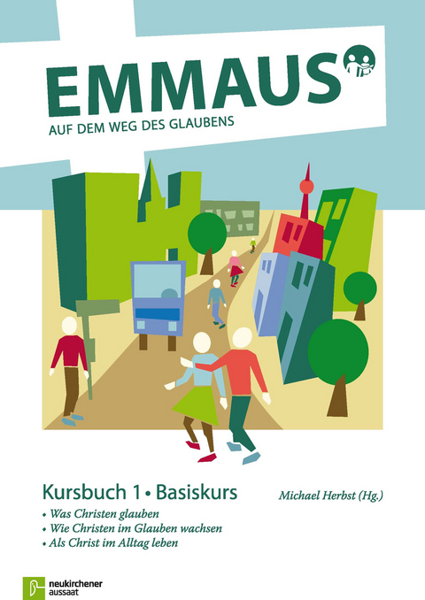 EMMAUS - Auf dem Weg des Glaubens - 