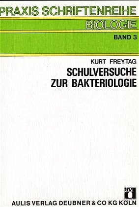Schulversuche zur Bakteriologie