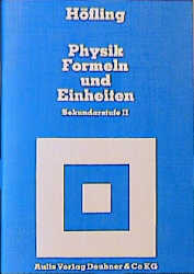 Physik allgemein / Physik - Oskar H&ouml;fling