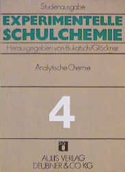 Experimentelle Schulchemie. Studienausgabe in 9 Bänden / Analytische Chemie