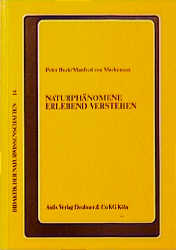 Naturphänomene erlebend verstehen