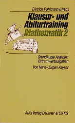 Grundkurse Analysis: Extremwertaufgaben