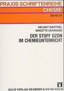 Der Stoff Ozon im Chemieunterricht