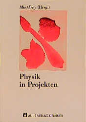 Physik in Projekten - 