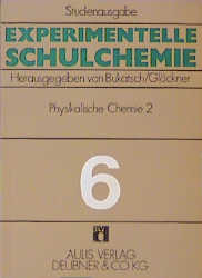 Experimentelle Schulchemie. Studienausgabe in 9 Bänden / Physikalische Chemie II.