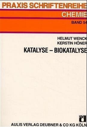 Katalyse - Biokatalyse