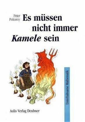 Es müssen nicht immer Kamele sein