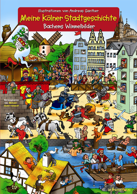 Meine K&ouml;lner Stadtgeschichte - 