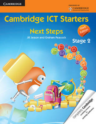 Cambridge ICT Starters: Next Steps, Stage 2 - Jill Jesson, Graham Peacock