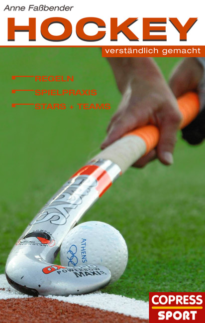 Hockey verst&auml;ndlich gemacht - Anne Fassbender