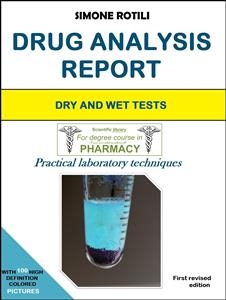 DRUG ANALYSIS REPORT - A practical laboratory approach