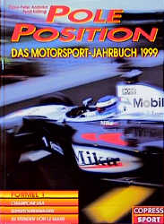Pole Position, das Motorsport-Jahrbuch 1999 - Claus-Peter Andorka, Ferdi Kr&auml;ling