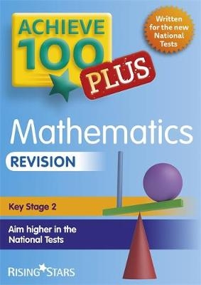 Achieve 100+ Maths Revision - Trevor Dixon