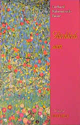 Gl&uuml;cklich sein - Gerhard Ruhenstroth-Bauer