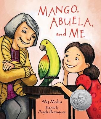 Mango, Abuela, and Me - Meg Medina