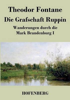 Die Grafschaft Ruppin