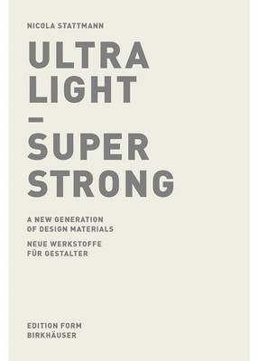 Ultra Light - Super Strong - Nicola Stattmann