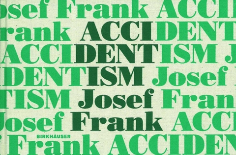 Accidentism - Josef Frank - Mikael Bergquist, Olof Michélsen
